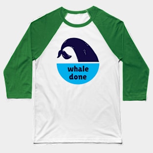 Whale Done Sealife Baseball T-Shirt